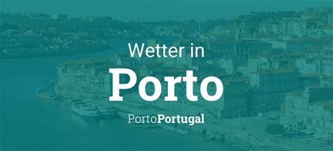 portugal porto wetter